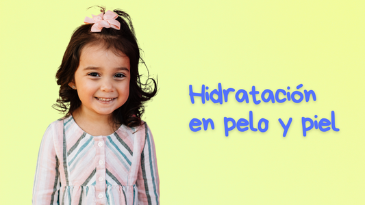 Hidratación en la piel y el cabello de niños: más importante de lo que crees